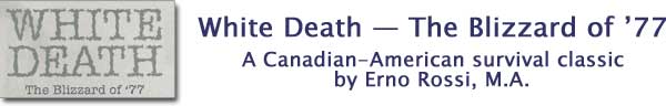 “White Death — The Blizzard of ’77” A Canadian-American survival classic by Erno Rossi, M.A.